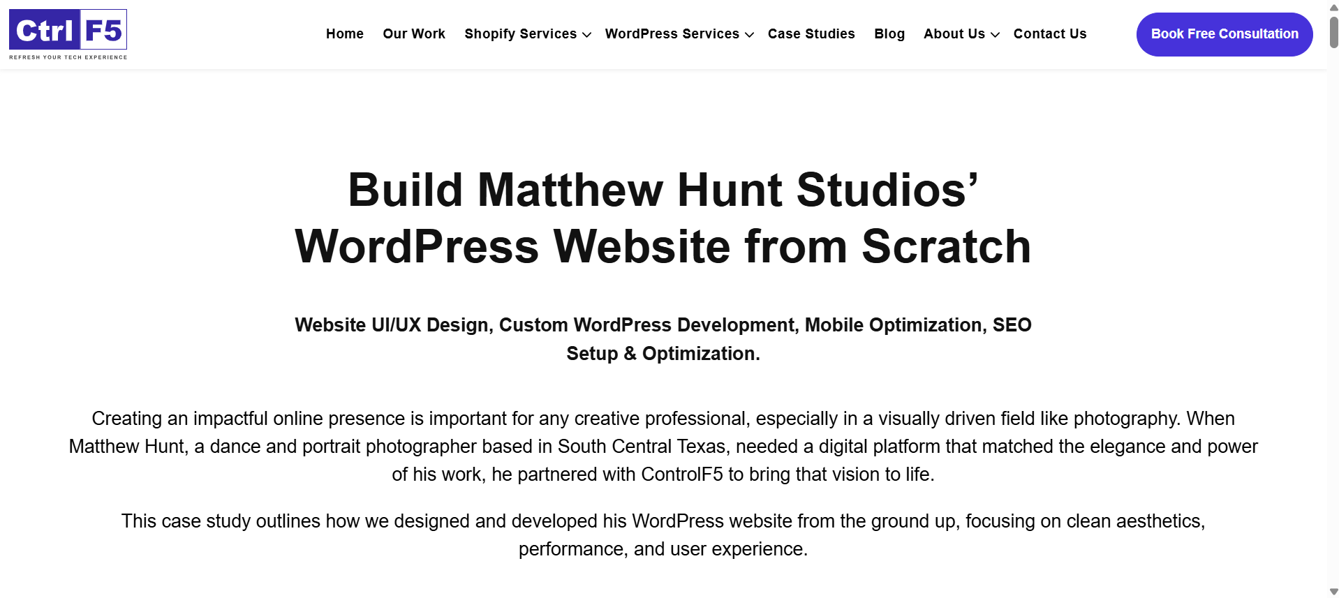 Ctrl F5 develops a custom WordPress website for Matthew Hunt Studios with UI/UX design, SEO, and mobile optimization.