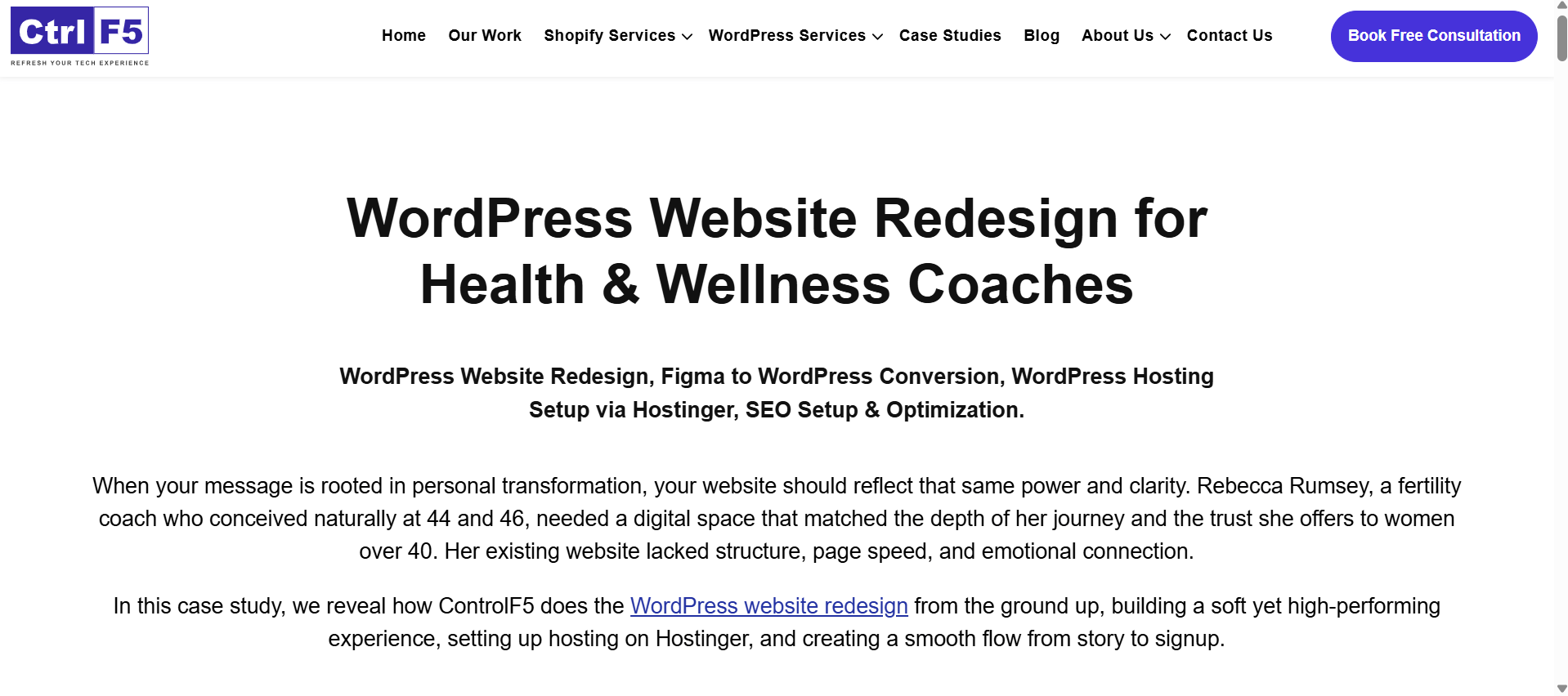 WordPress redesign for health coaches by Ctrl F5; featuring hosting, SEO setup, and optimization services.
